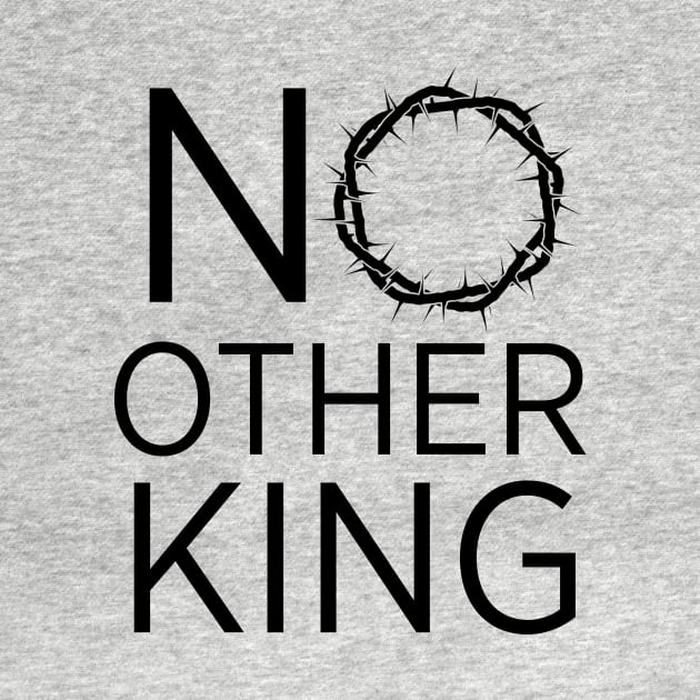 No Other King by Mosaic Kingdom Apparel